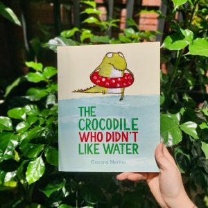 The Crocodile Who Didn't Like Water - Gemma Merino