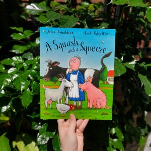 A Squash and a Squeeze - Julia Donaldson