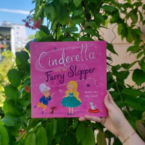 Cinderella and the Furry Slipper - Gemma Cary & Kelly Caswell