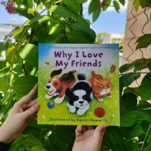Why I Love My Friends - Daniel Howarth